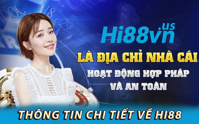 Thông tin chi tiết về nhà cái hi88 