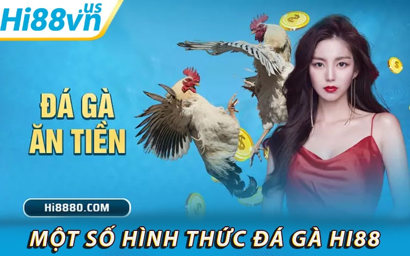 Những dịch vụ đá gà hi88 hấp dẫn nhất trên thị trường