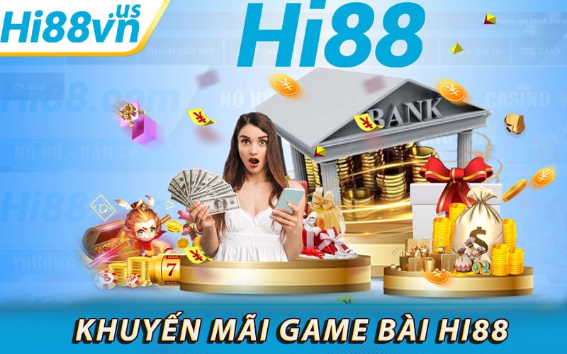 Chương trình khuyến mãi của sảnh game bài hi88 