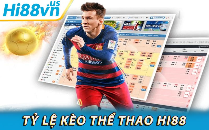 Tỷ lệ kèo mà thể thao hi88 cung cấp cho người dùng