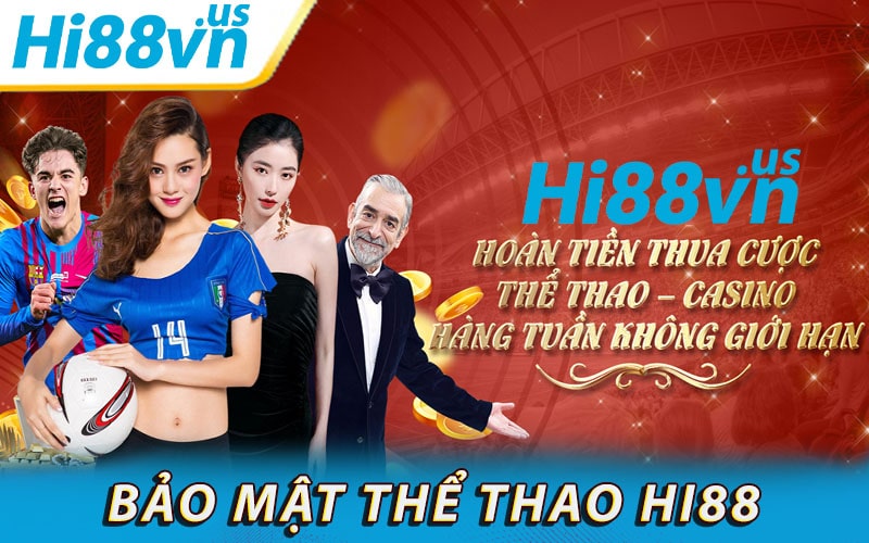 Chính sách bảo mật của dịch cụ cá cược thể thao hi88 